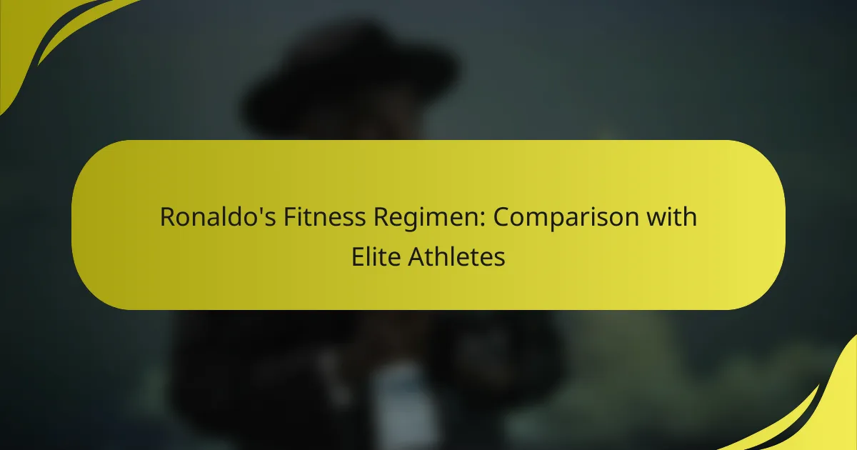 Ronaldo’s Fitness Regimen: Comparison with Elite Athletes