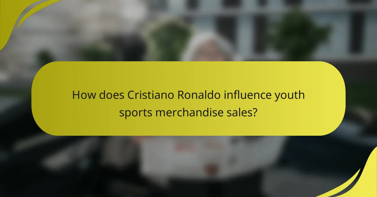 How does Cristiano Ronaldo influence youth sports merchandise sales?