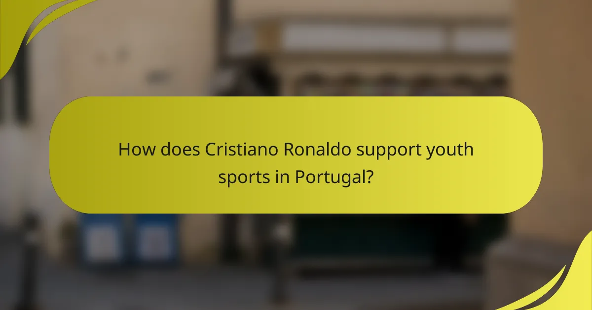 How does Cristiano Ronaldo support youth sports in Portugal?