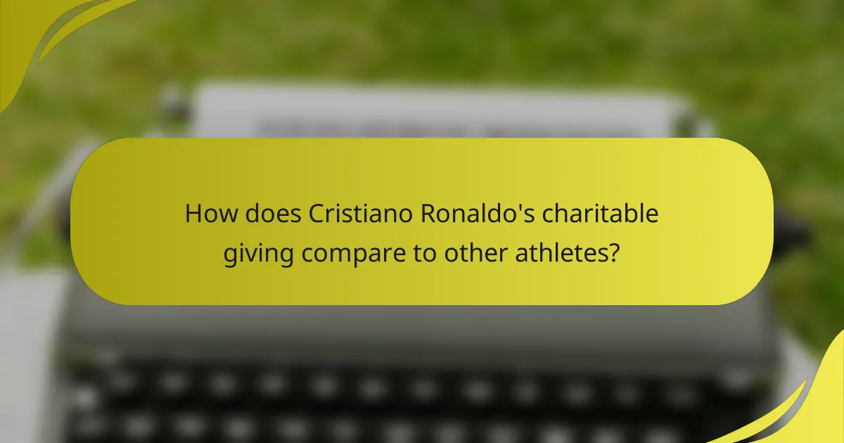 How does Cristiano Ronaldo's charitable giving compare to other athletes?