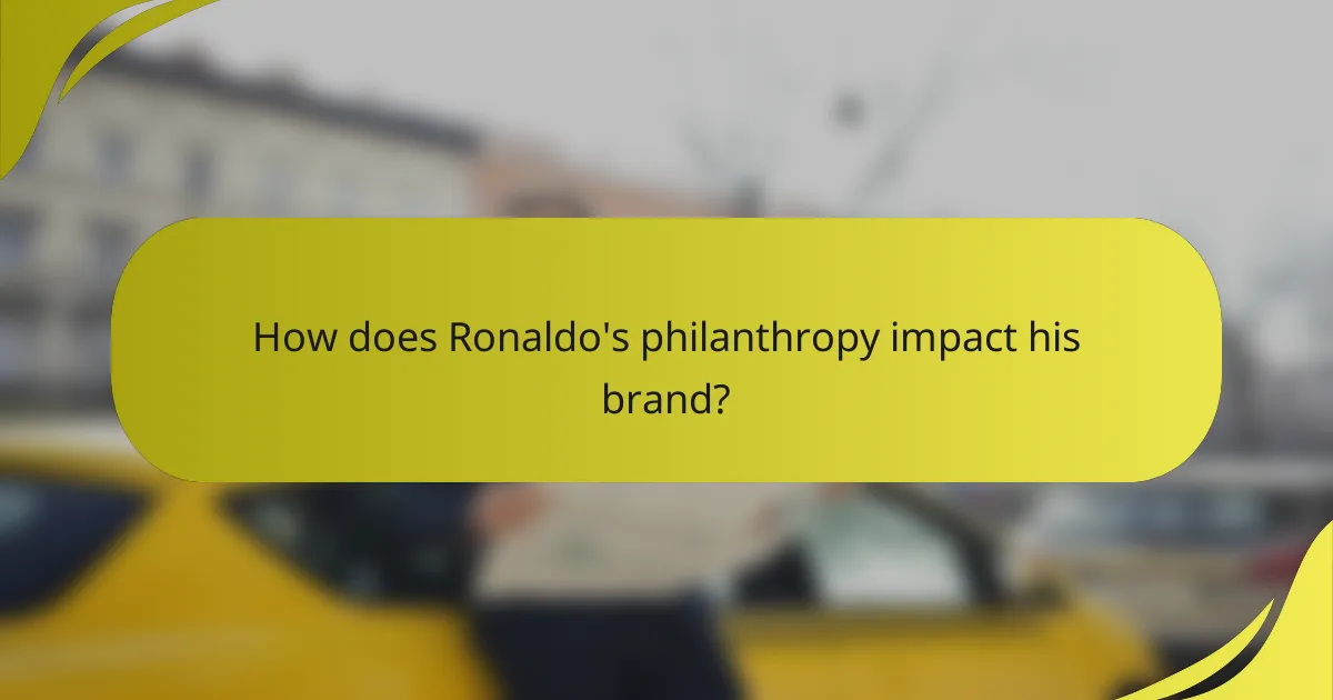 How does Ronaldo's philanthropy impact his brand?